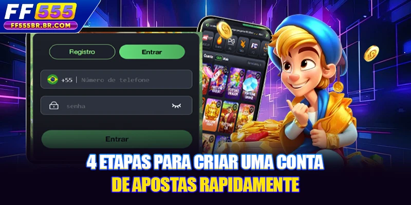 4 etapas para criar uma conta de apostas rapidamente