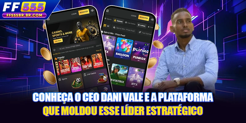 Conheça o CEO Dani Vale e a plataforma que moldou esse líder estratégico