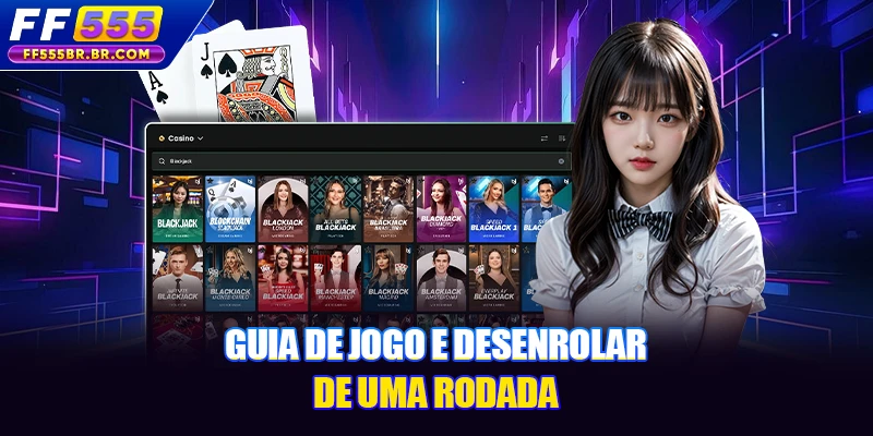 Guia de Jogo e Desenrolar de uma Rodada Guia de Jogo e Desenrolar de uma Rodada