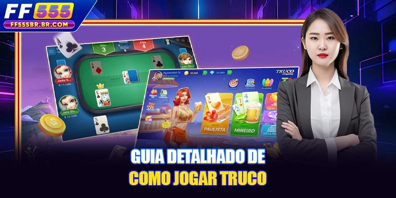 Guia detalhado de como jogar Truco