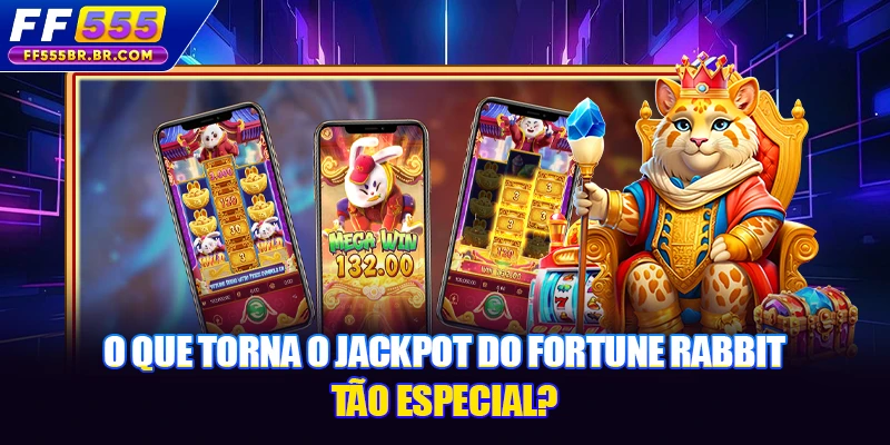 O que torna o jackpot do Fortune Rabbit tão especial?