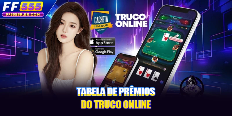 Tabela de prêmios do Truco online